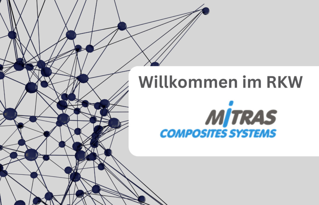 Neues_Mitglied_im_RKW_Mitras_Composites Neues_Mitglied_im_RKW_Mitras_Composites