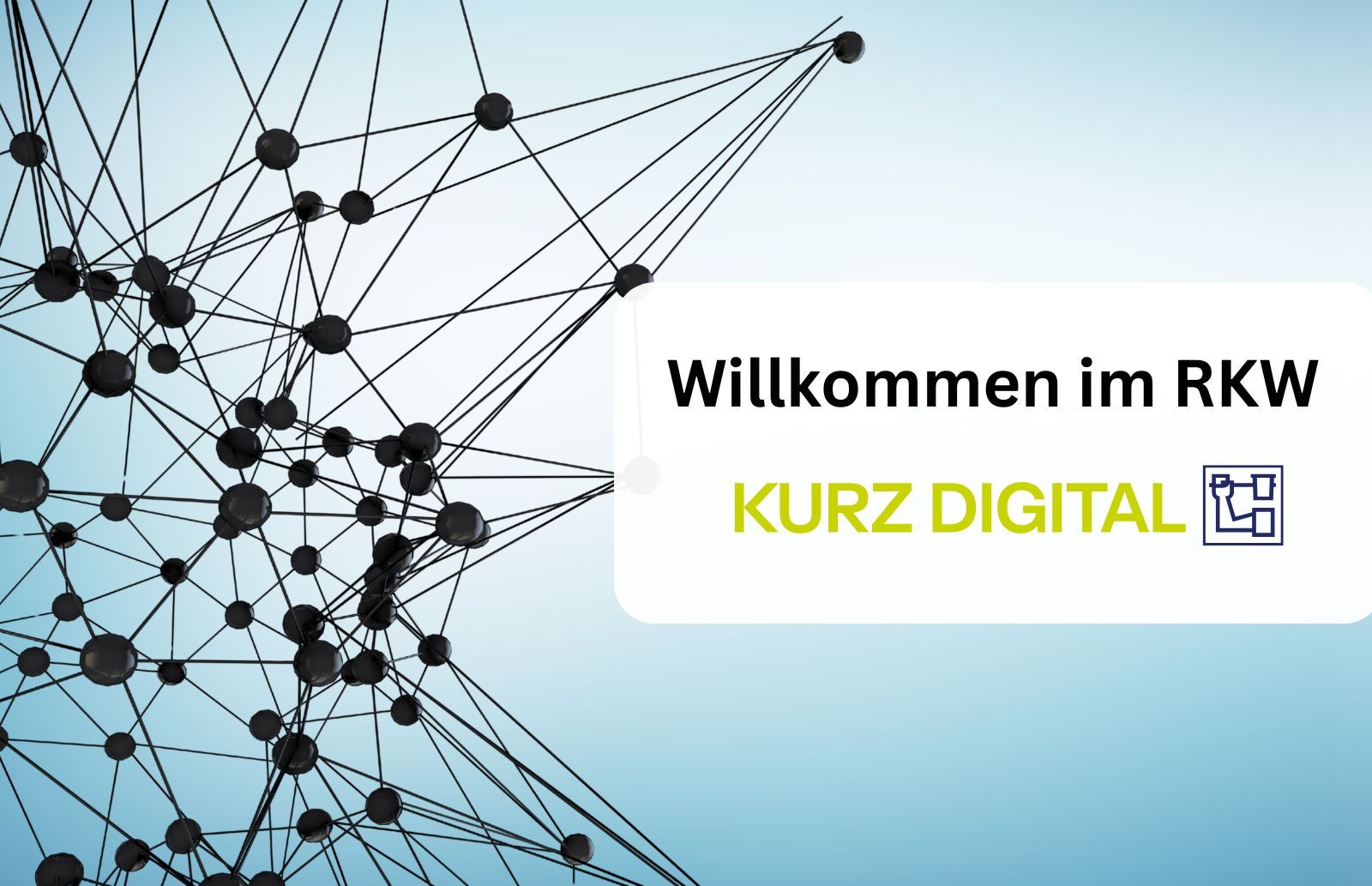 willkommen_im_RKW_Netzwerk_kurz_digital